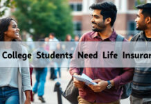 Do College Students Need Life Insurance? Do College Students Need Life Insurance?
