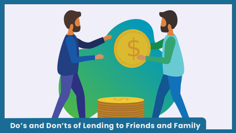 Do’s and Don’ts of Lending to Friends and Family