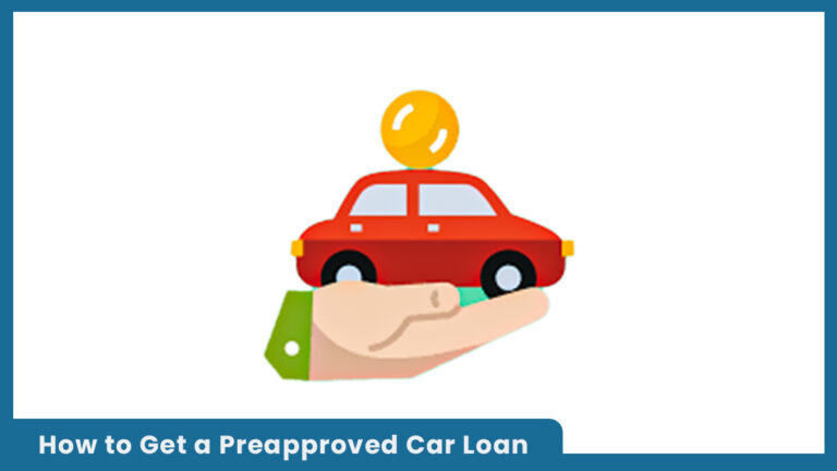 How to Get a Preapproved Car Loan