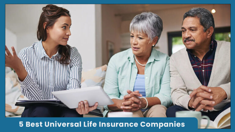 5 Best Universal Life Insurance Companies 