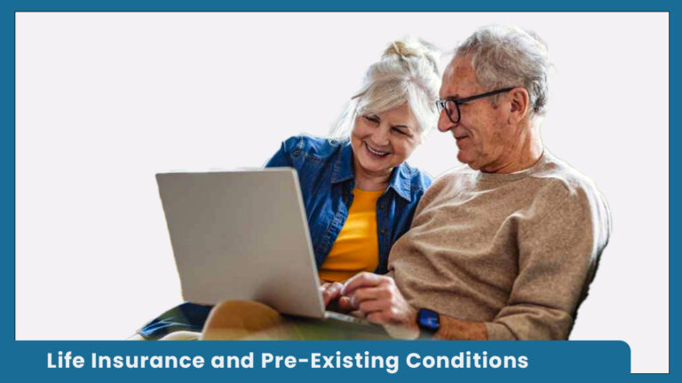 Life Insurance and Pre-Existing Conditions