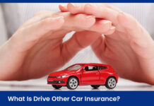 What Is Drive Other Car Insurance? What Is Drive Other Car Insurance