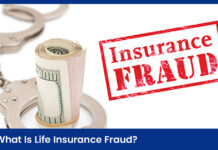 What Is Life Insurance Fraud? What Is Life Insurance Fraud?