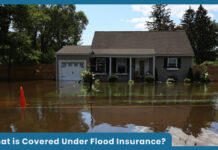 What is Covered Under Flood Insurance? What is Covered Under Flood Insurance?