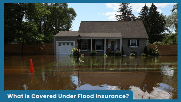 What is Covered Under Flood Insurance?