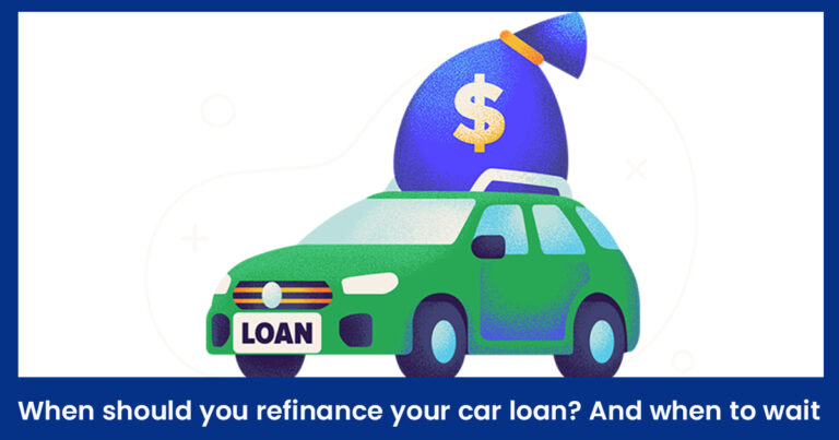 When Should You Refinance Your Car Loan? And When to Wait