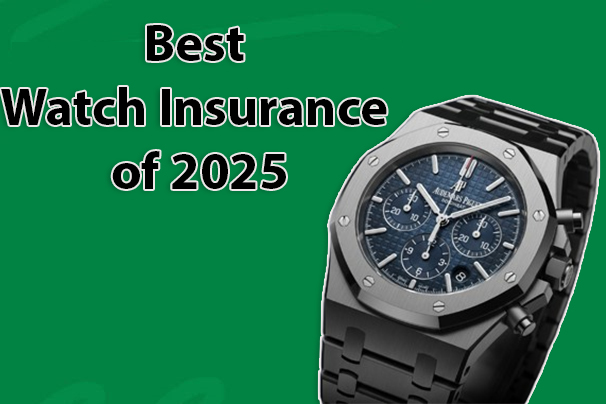Best Watch Insurance of 2025