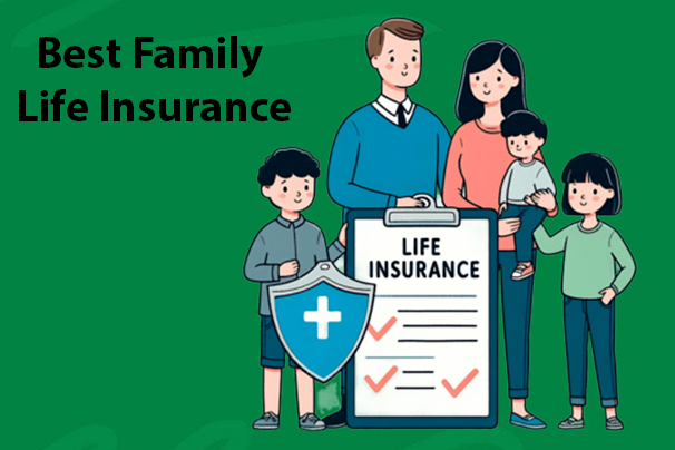 Best Family Life Insurance