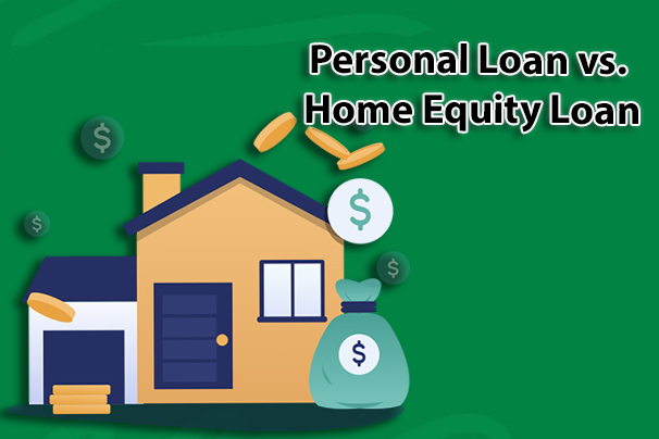 Personal Loan vs. Home Equity Loan
